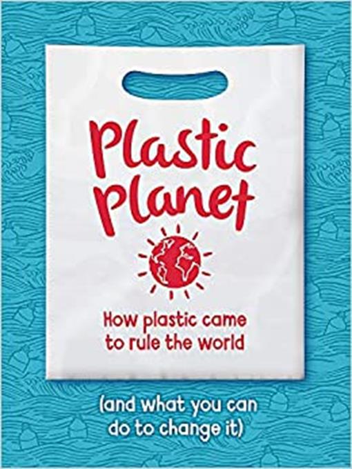 Title details for Plastic Planet by Georgia Amson-Bradshaw - Available